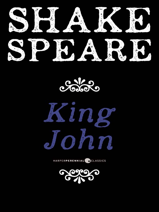 Title details for King John by William Shakespeare - Available
